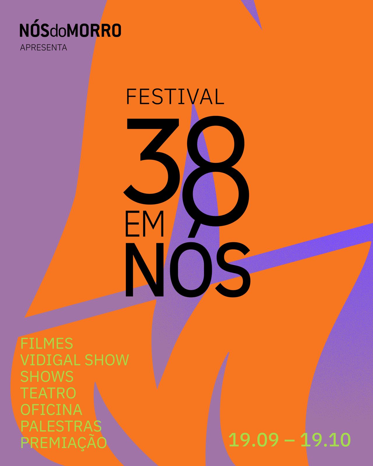 Festival 38 em Nós: Nós do Morro celebra 38 anos com programação especial gratuita e grande festa